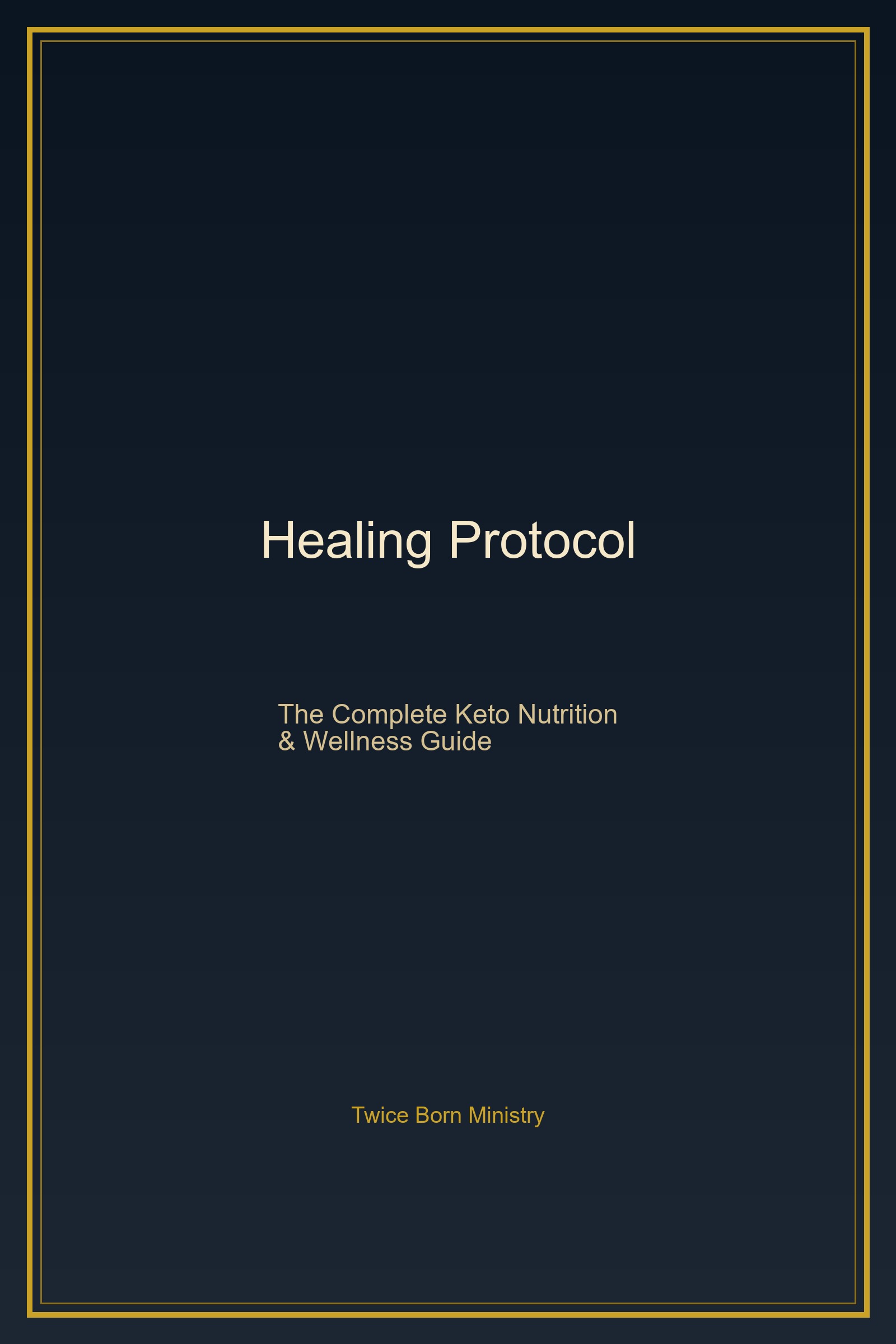 The Healing Protocol book cover — keto nutrition and wellness guide